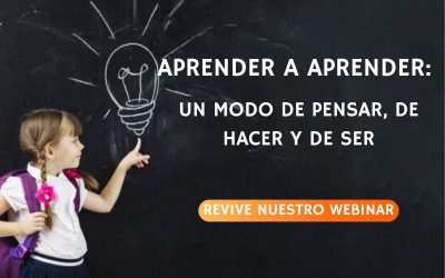 Webinar “Aprender a aprender: un modo de pensar, de hacer y de ser”