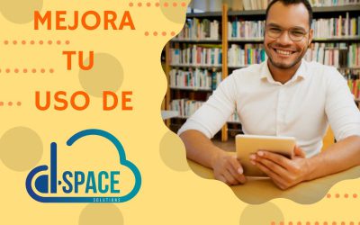 Tips indispensables para mejorar el uso de DSpace en tu institución