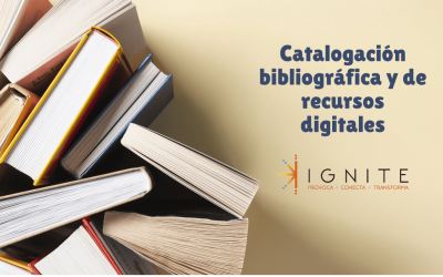 El proceso de catalogación bibliográfica y de recursos digitales