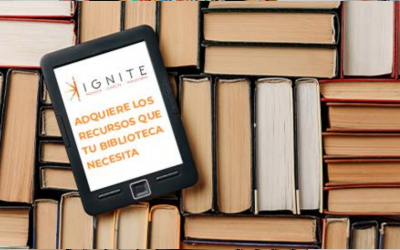 Adquiere los mejores recursos que tu biblioteca necesita con IGNITE